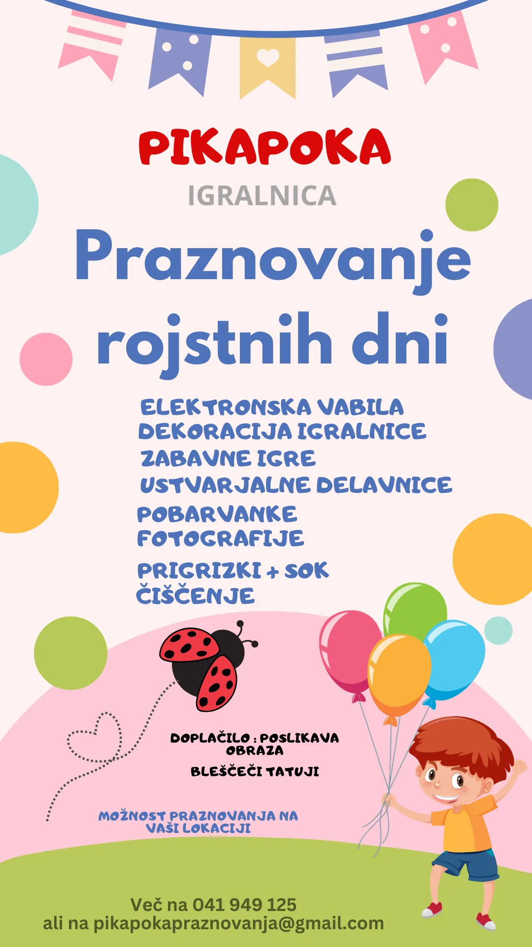 Slika za ROJSTNODNEVNA ZABAVA V IGRALNICI PIKAPOKA